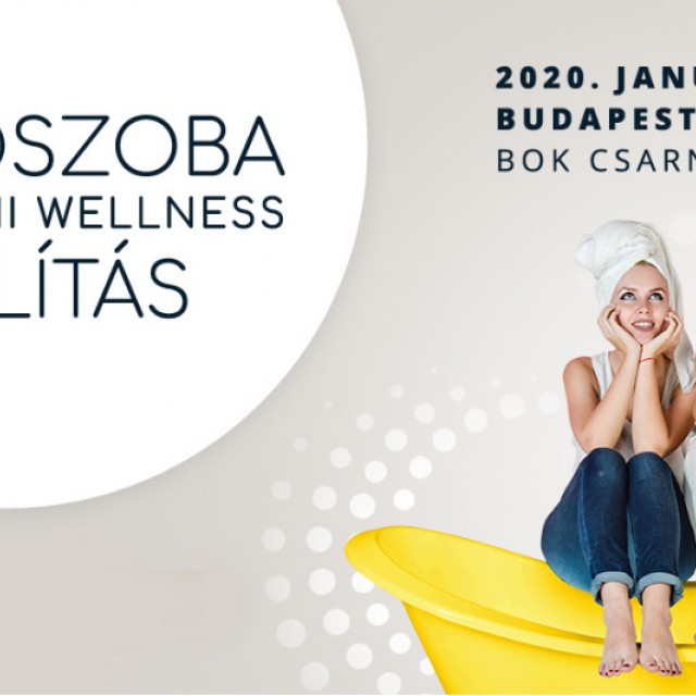 Úttörő a témában: jön az első budapesti Fürdőszoba és Otthoni Wellness Kiállítás